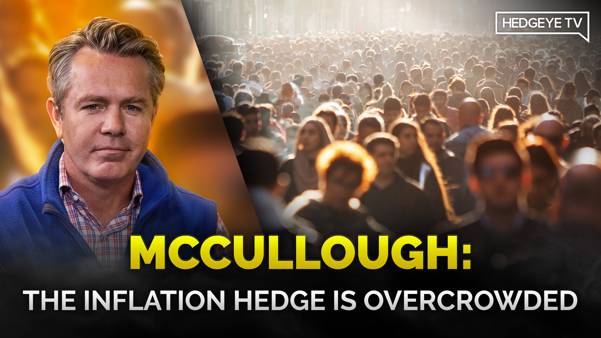 McCullough: The Inflation Hedge Is Overcrowded